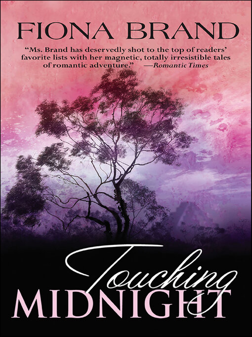 Title details for Touching Midnight by Fiona Brand - Available